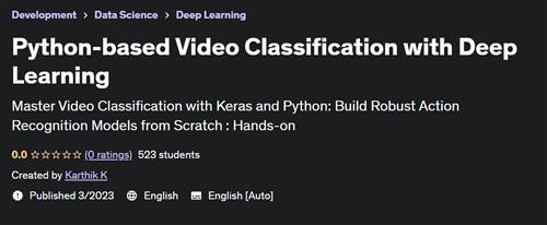 Python-based Video Classification with Deep Learning