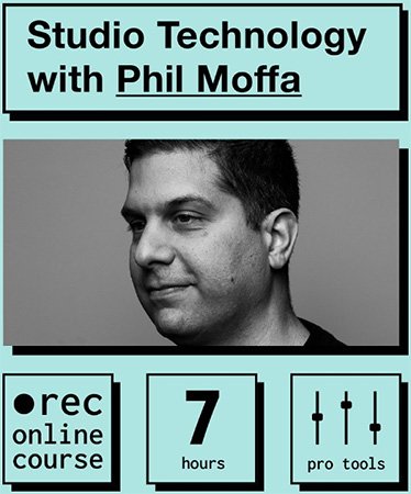 Studio Technology with Phil Moffa - IO Music Academy