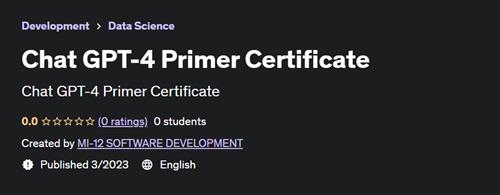Chat GPT-4 Primer Certificate