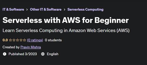Serverless with AWS for Beginner