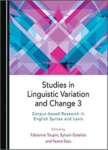 Studies in Linguistic Variation and Change 3