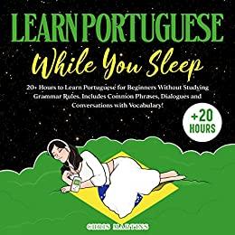 Learn Portuguese While You Sleep
