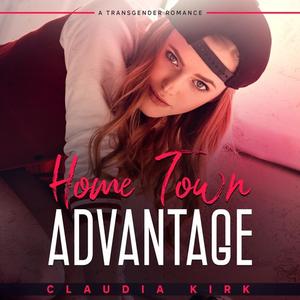 Home Town Advantage by Claudia Kirk