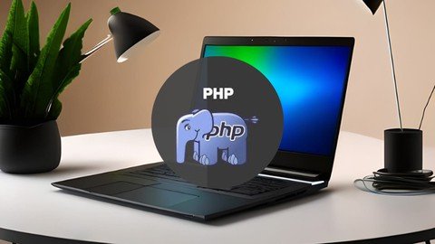 Become A Php Pro - A Step-By-Step Guide For Beginners 2023
