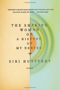 The Shaking Woman or A History of My Nerves