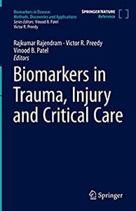 Biomarkers in Trauma, Injury and Critical Care