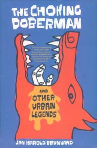 The Choking Doberman And Other Urban Legends